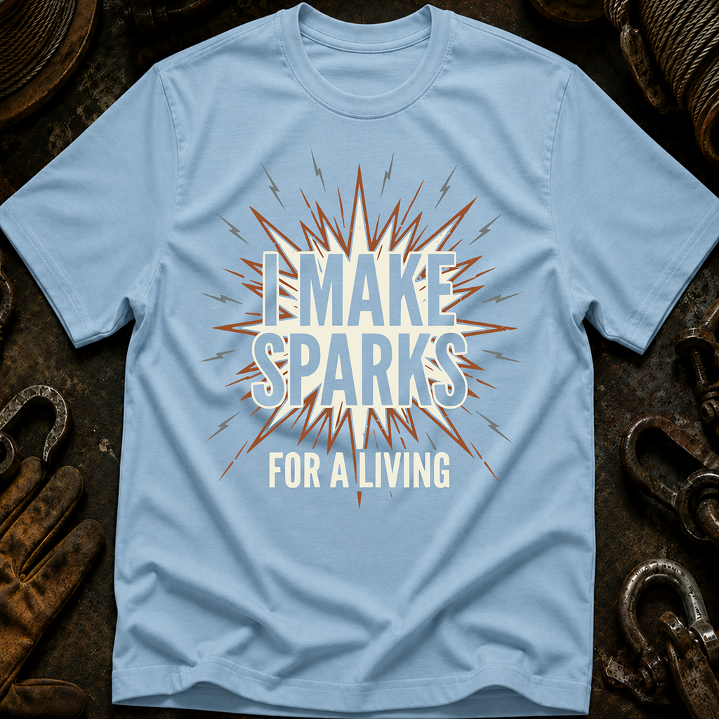 I Make Sparks T-Shirt