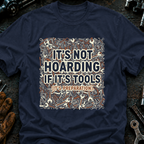 It's Not Hoarding T-Shirt