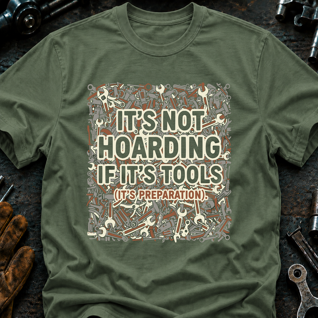 It's Not Hoarding T-Shirt