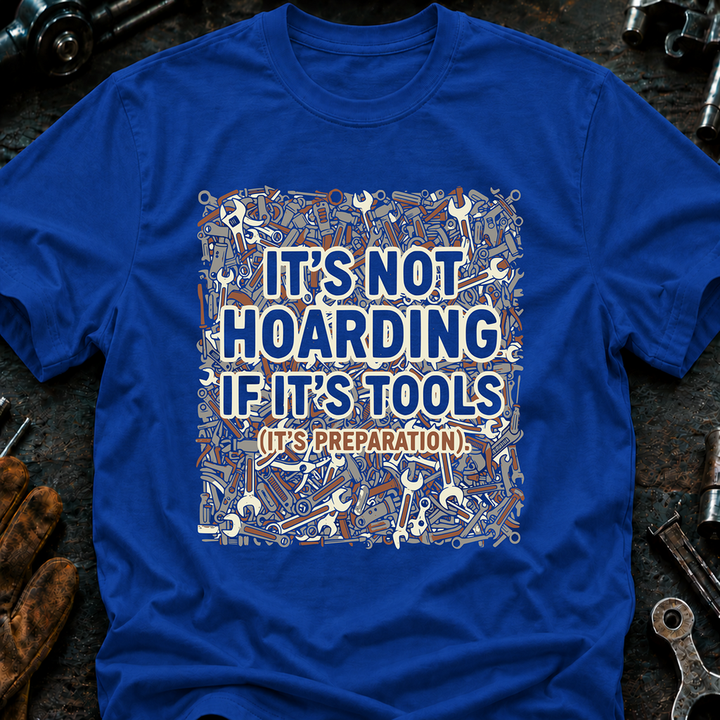 It's Not Hoarding T-Shirt
