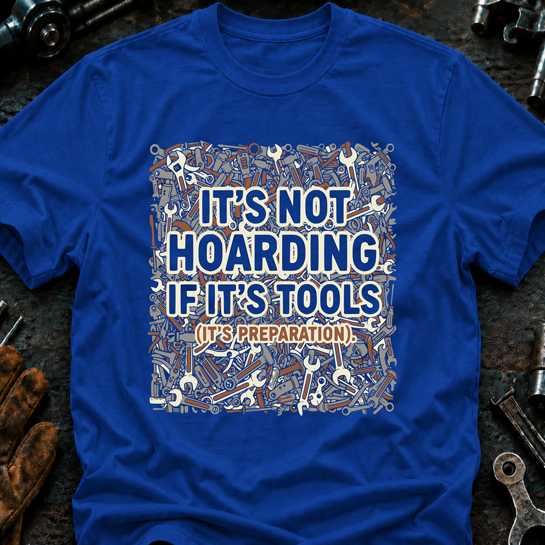 It's Not Hoarding T-Shirt