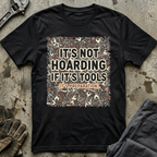 It's Not Hoarding T-Shirt
