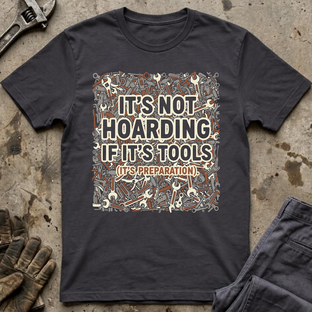 It's Not Hoarding T-Shirt