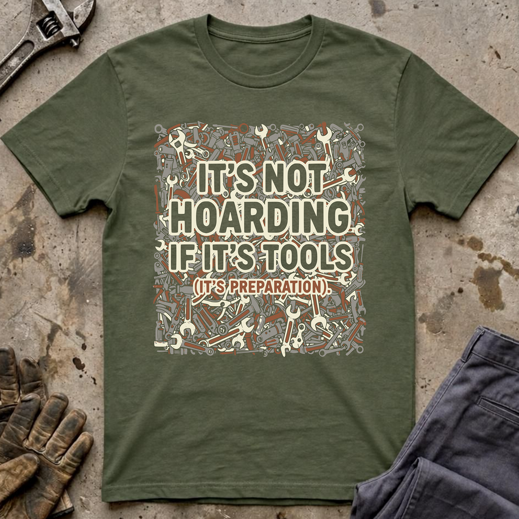 It's Not Hoarding T-Shirt
