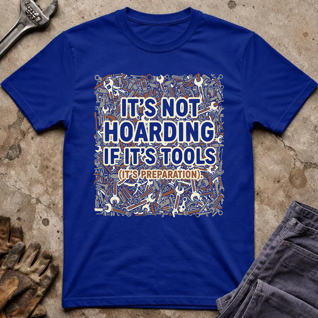 It's Not Hoarding T-Shirt