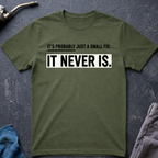 Just a Small Fix T-Shirt