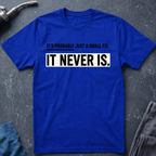 Just a Small Fix T-Shirt