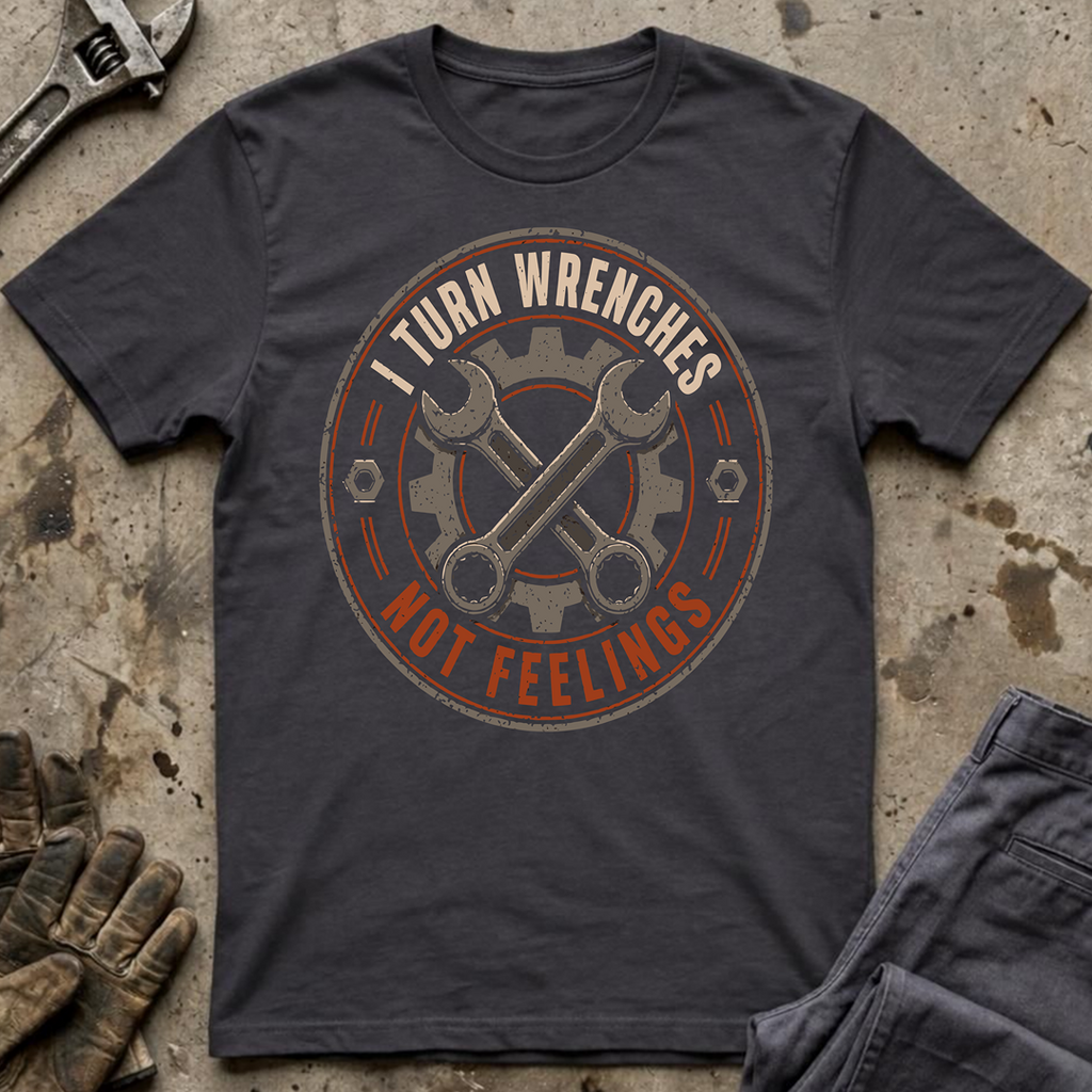 I Turn Wrenches Ed.4 T-Shirt