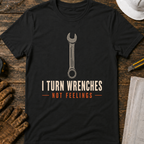 I Turn Wrenches Ed.2 T-Shirt