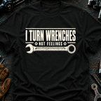 I Turn Wrenches Ed.3 T-Shirt