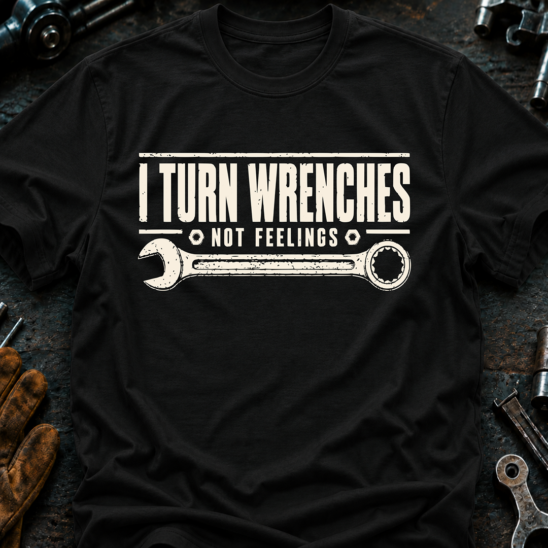 I Turn Wrenches Ed.3 T-Shirt