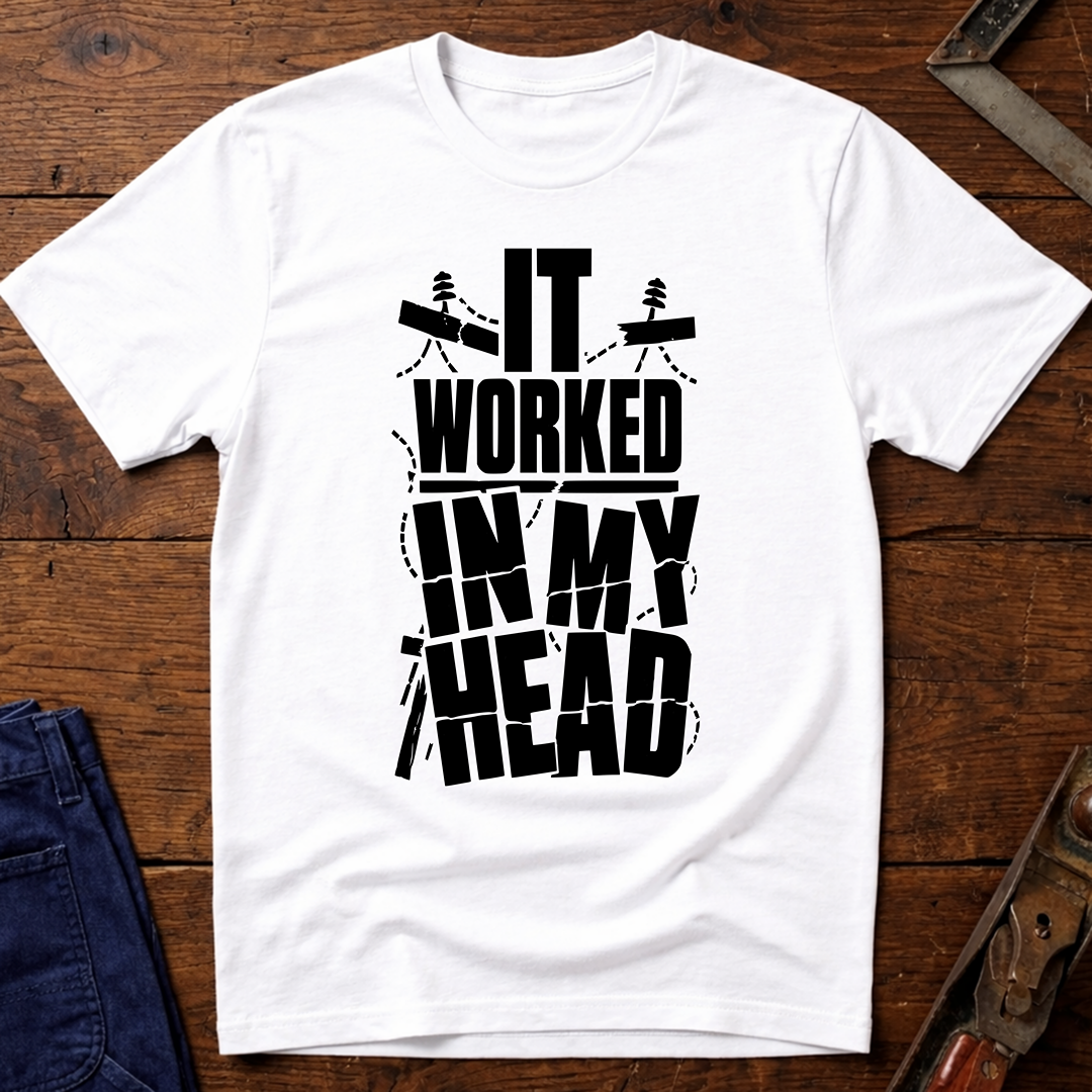 It Worked In My Head Ed.2 T-Shirt
