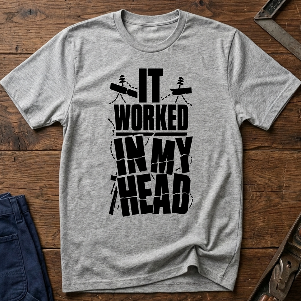 It Worked In My Head Ed.2 T-Shirt