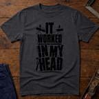 It Worked In My Head Ed.2 T-Shirt
