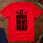 It Worked In My Head Ed.2 T-Shirt