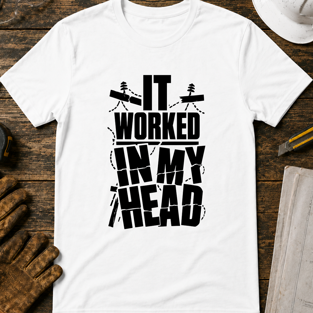 It Worked In My Head Ed.2 T-Shirt