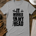 It Worked In My Head Ed.2 T-Shirt