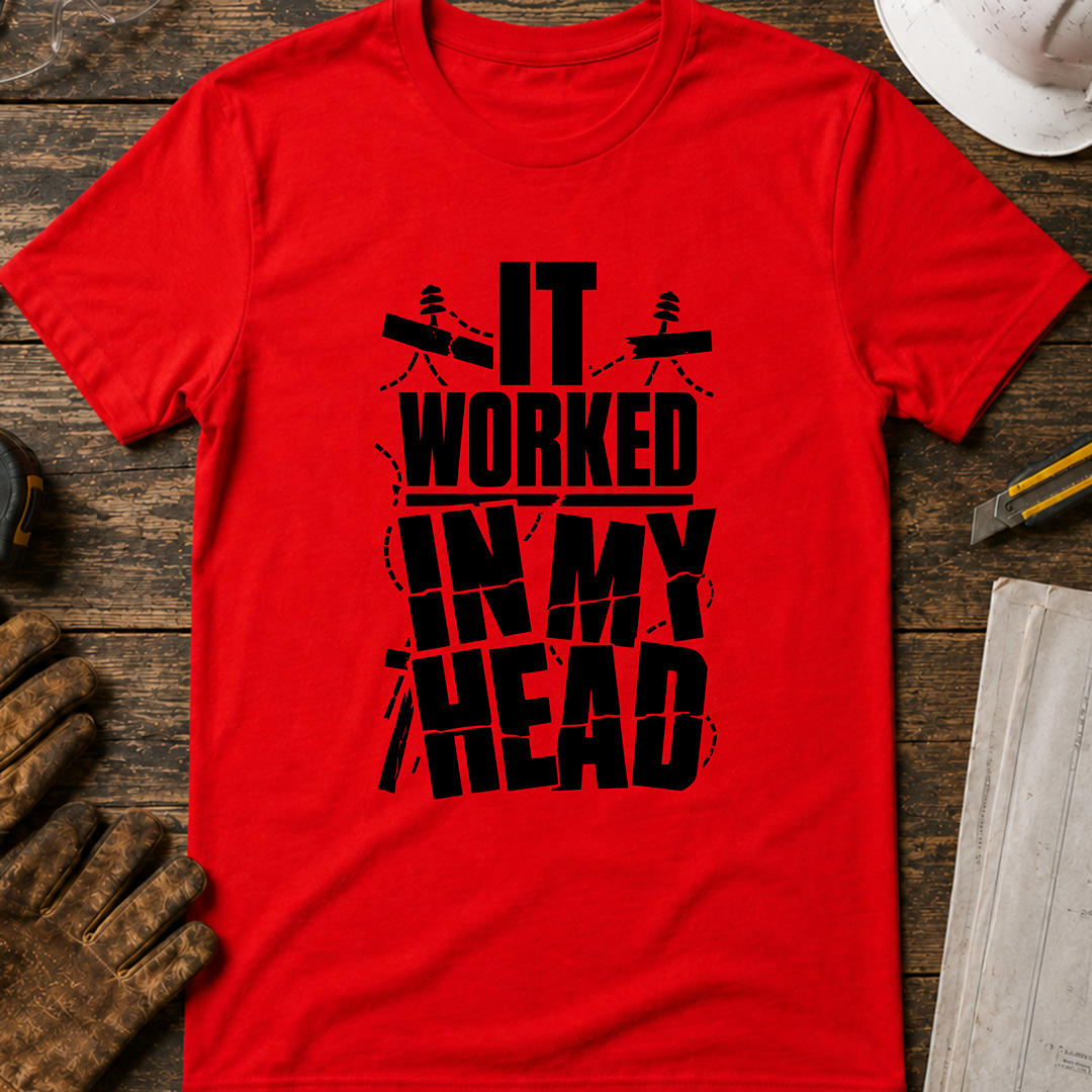 It Worked In My Head Ed.2 T-Shirt