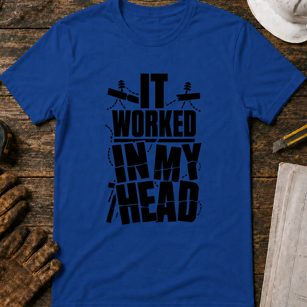 It Worked In My Head Ed.2 T-Shirt