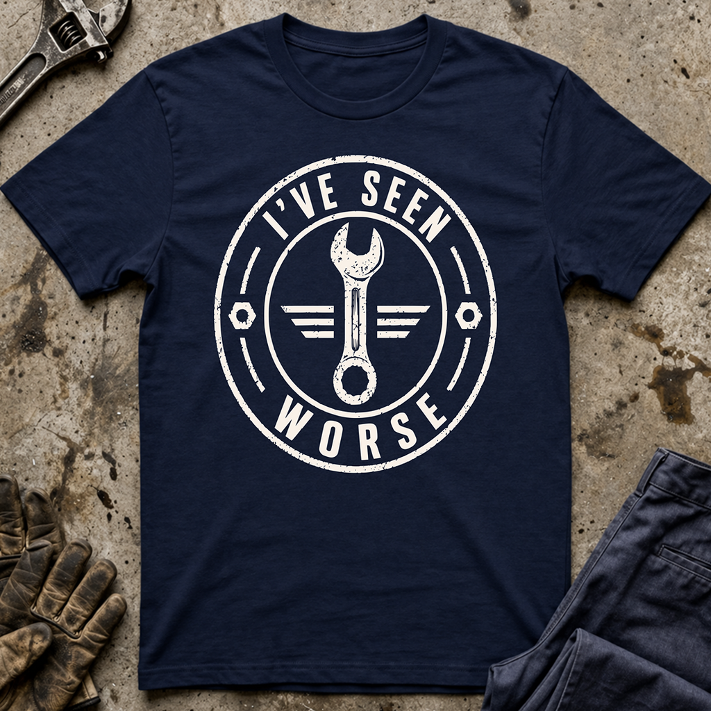 I've Seen Worse Ed.2 T-Shirt