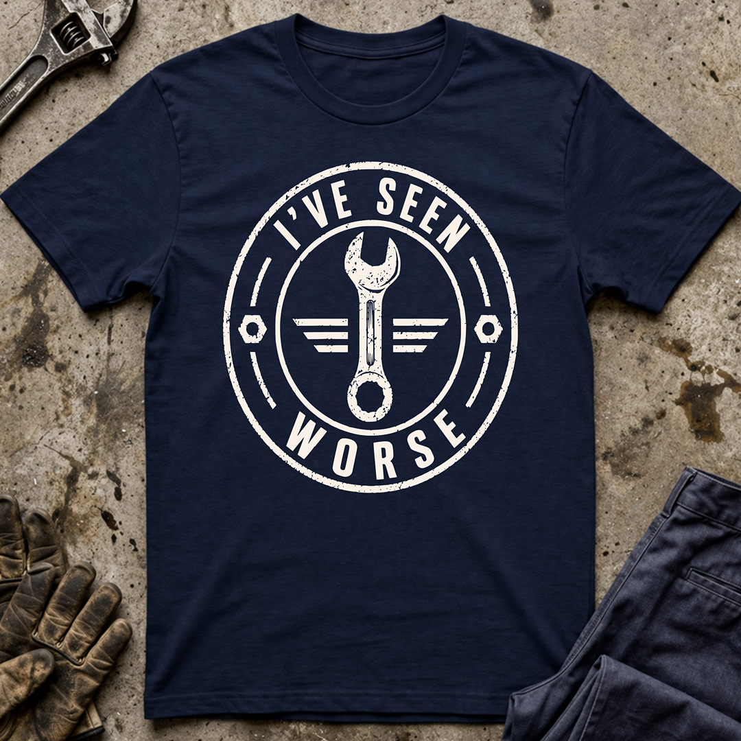 I've Seen Worse Ed.2 T-Shirt