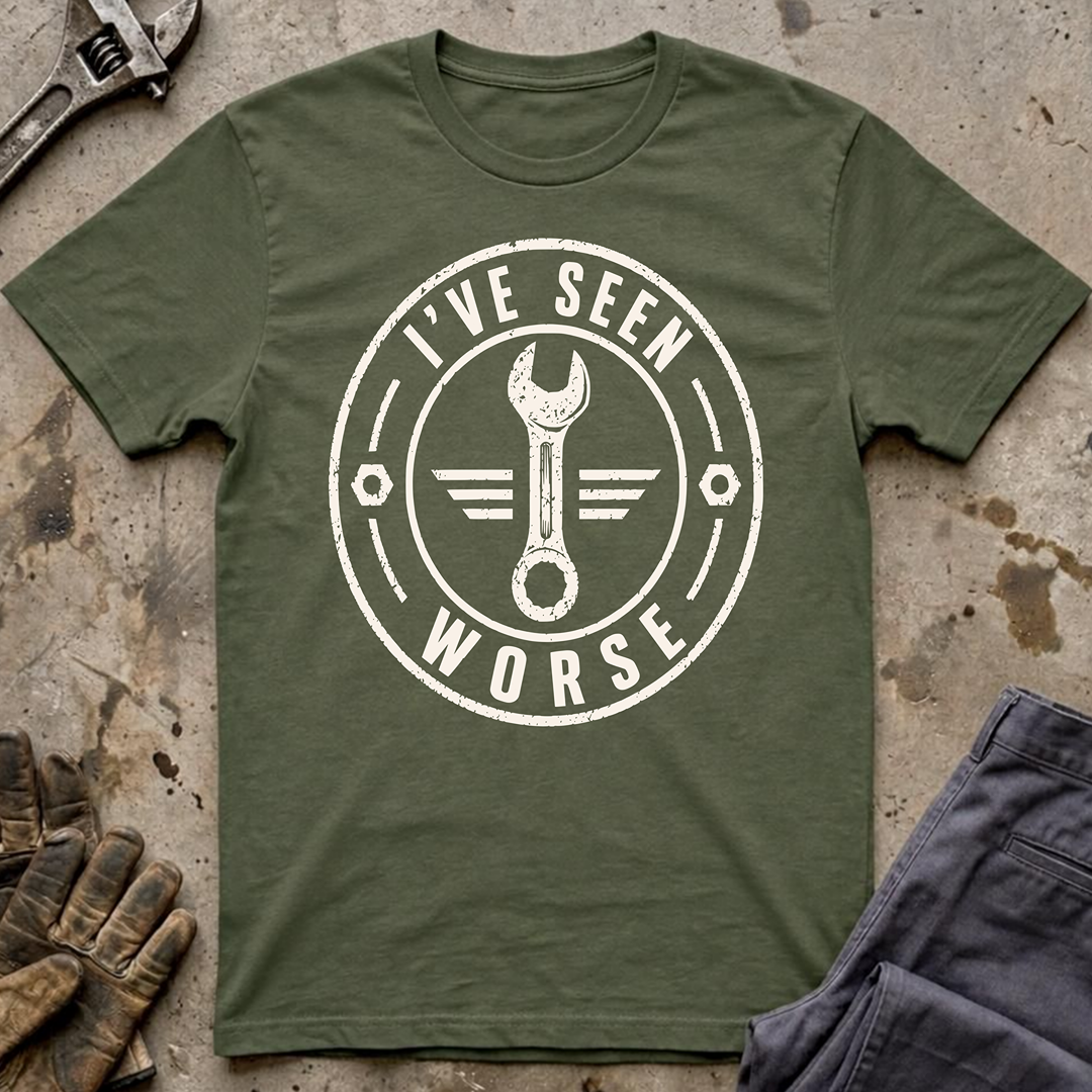 I've Seen Worse Ed.2 T-Shirt