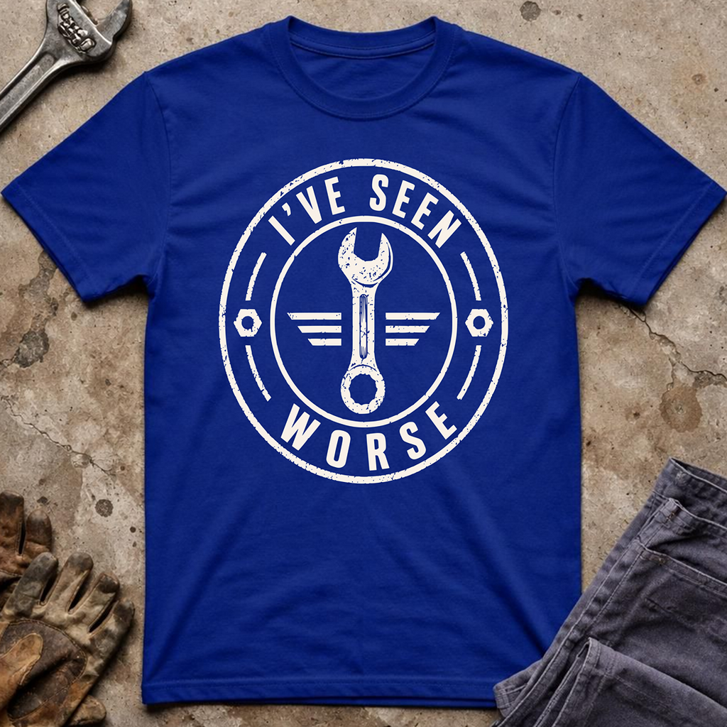 I've Seen Worse Ed.2 T-Shirt