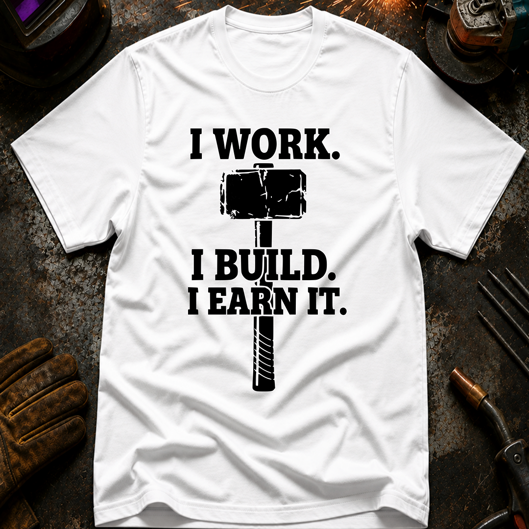 I work. I Build. Ed.2 T-Shirt