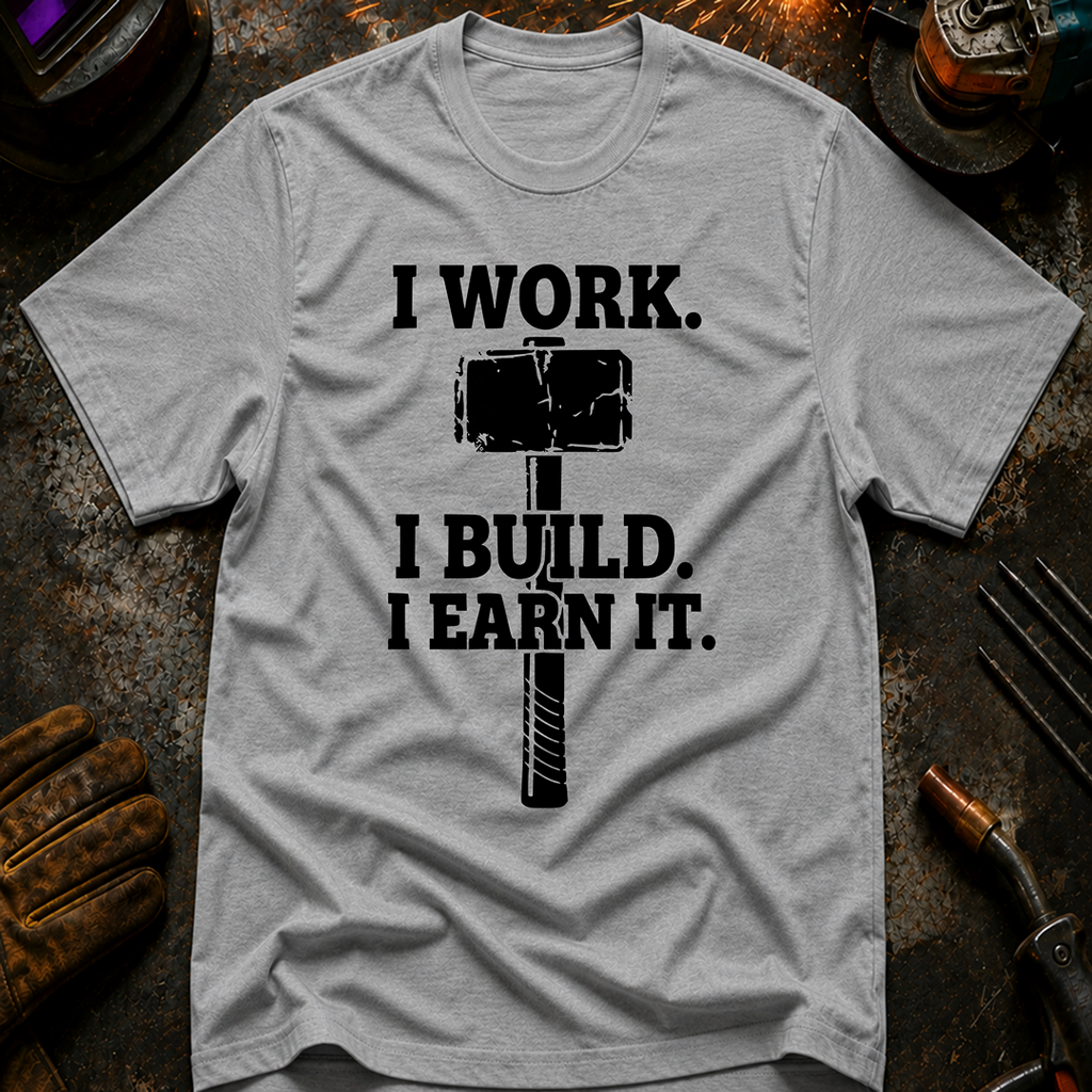 I work. I Build. Ed.2 T-Shirt