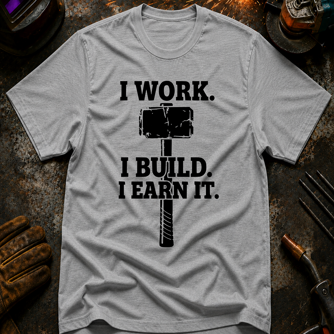 I work. I Build. Ed.2 T-Shirt