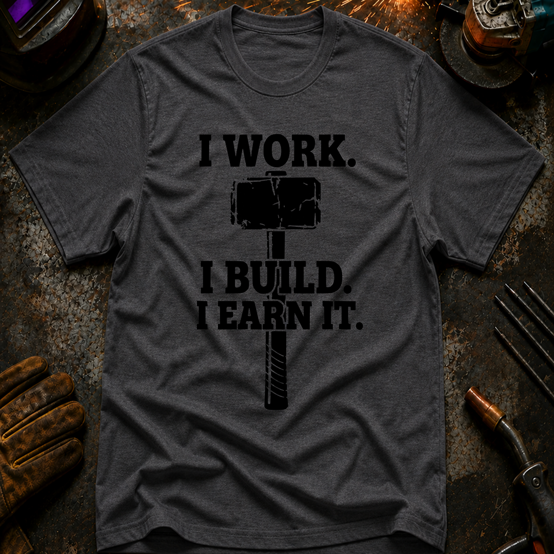 I work. I Build. Ed.2 T-Shirt