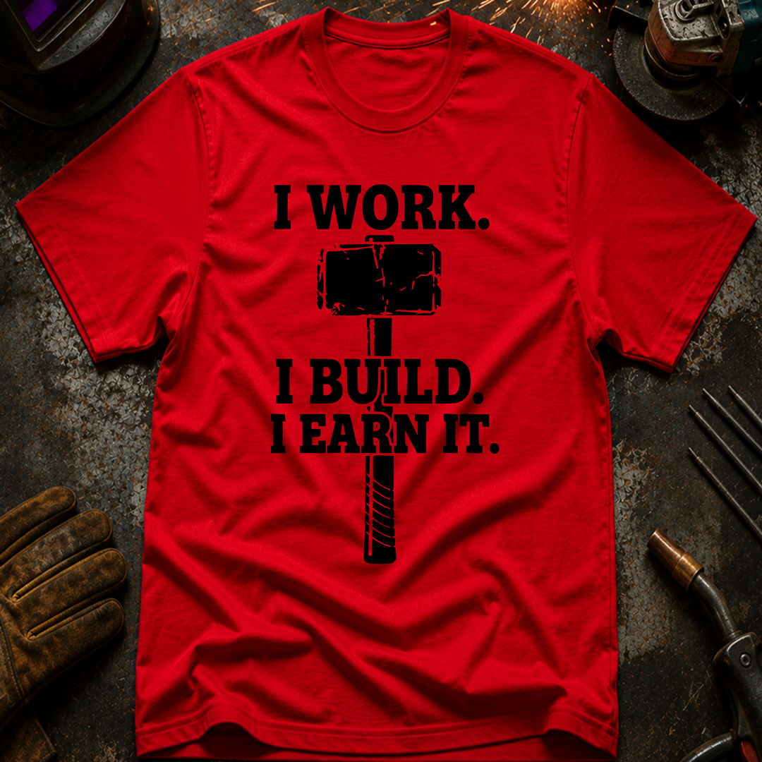 I work. I Build. Ed.2 T-Shirt