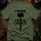 I work. I Build. Ed.2 T-Shirt