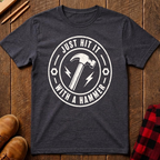 Just Hit It With A Hammer Ed.2 T-Shirt