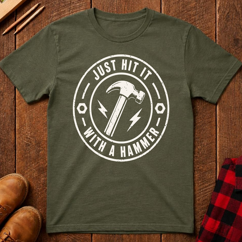 Just Hit It With A Hammer Ed.2 T-Shirt