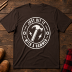 Just Hit It With A Hammer Ed.2 T-Shirt