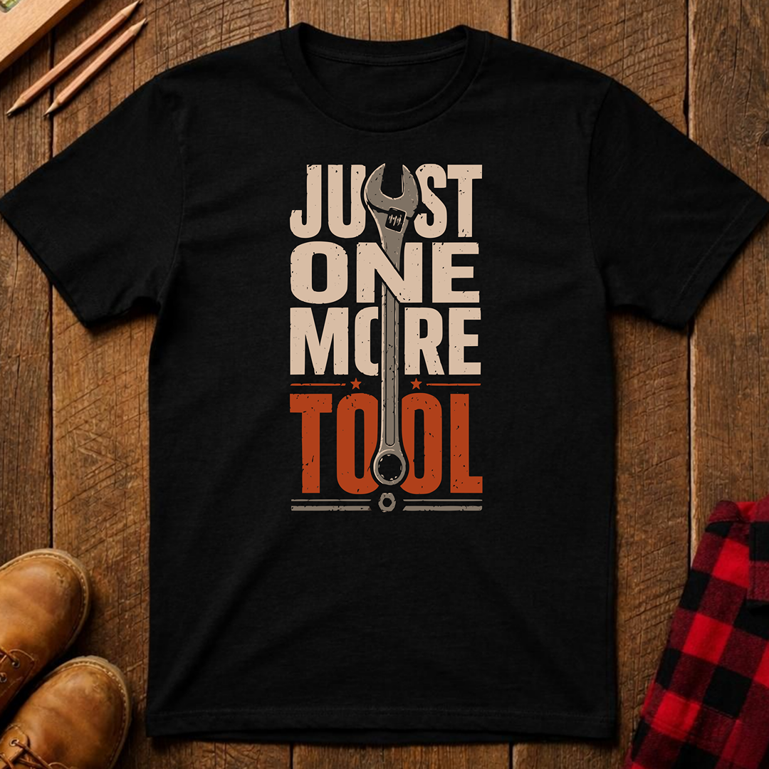 One More Tool T-Shirt