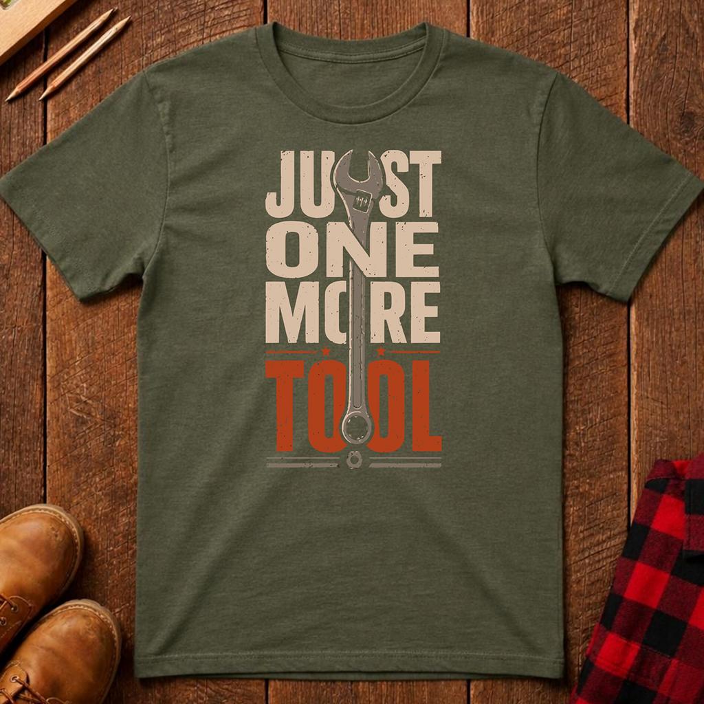 One More Tool T-Shirt