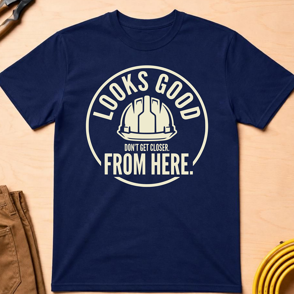 Looks Good From Here Ed.2 T-Shirt