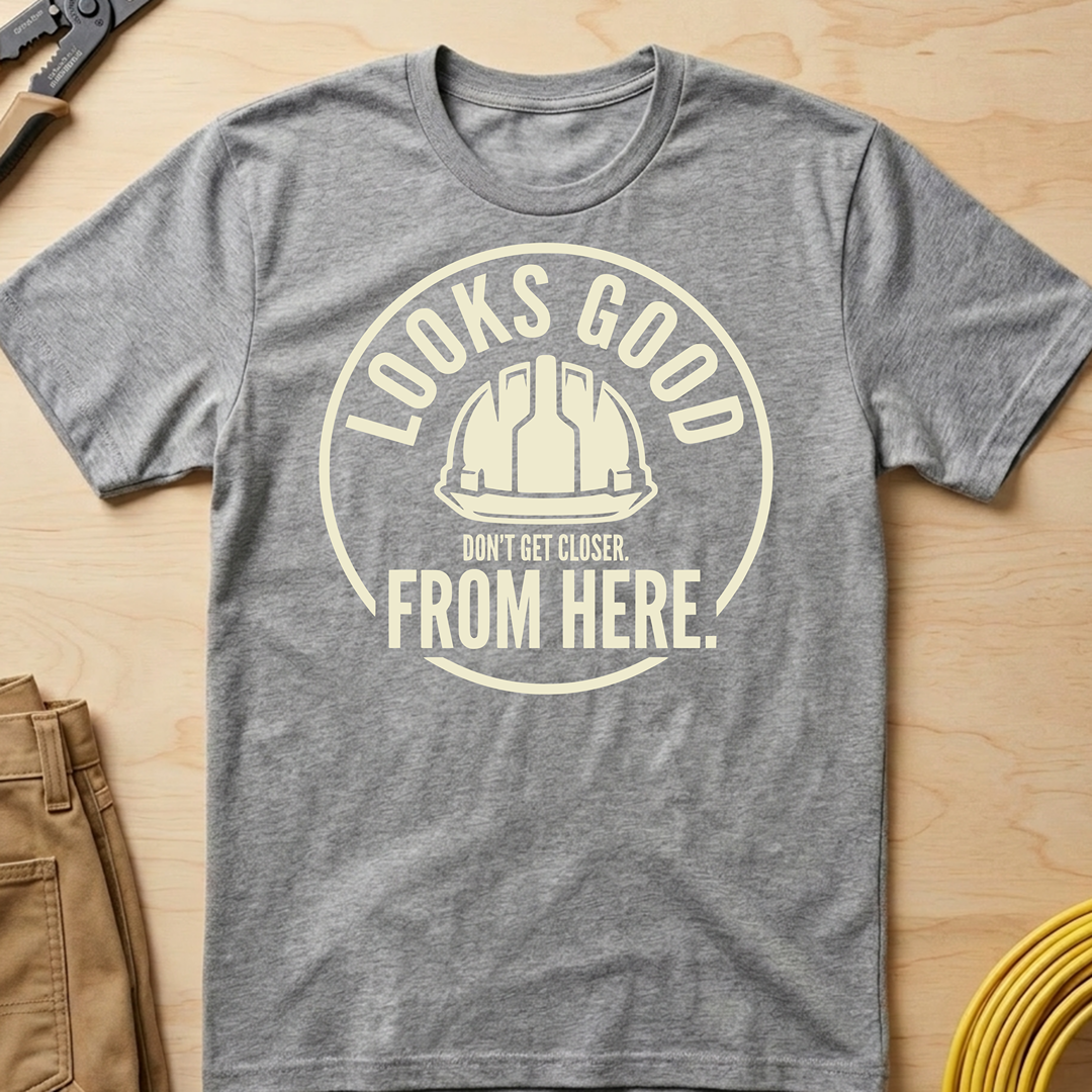 Looks Good From Here Ed.2 T-Shirt
