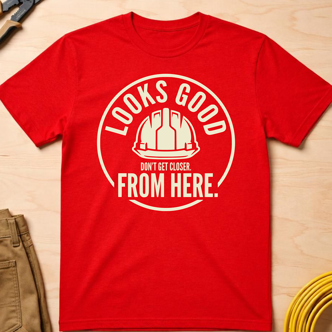 Looks Good From Here Ed.2 T-Shirt