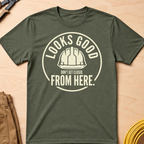 Looks Good From Here Ed.2 T-Shirt