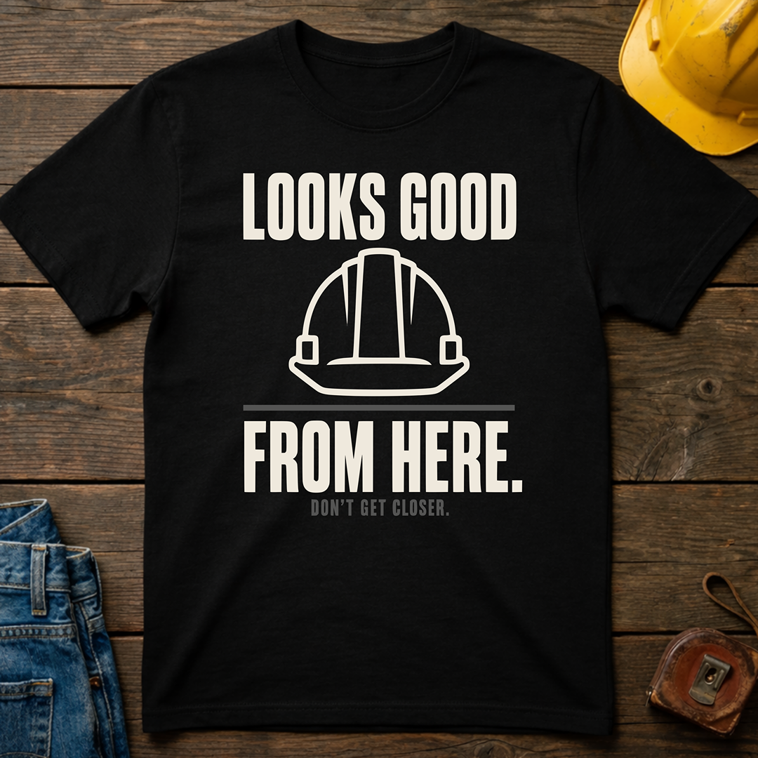 Looks Good From Here Ed.3 T-Shirt