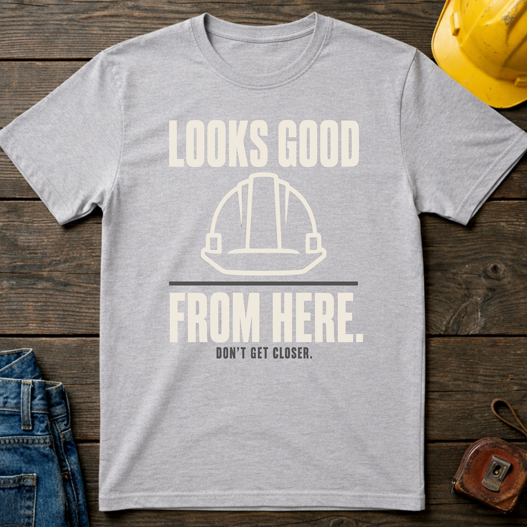 Looks Good From Here Ed.3 T-Shirt