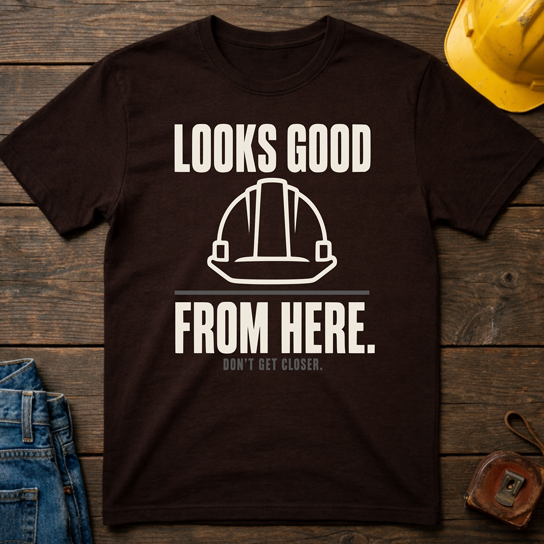 Looks Good From Here Ed.3 T-Shirt