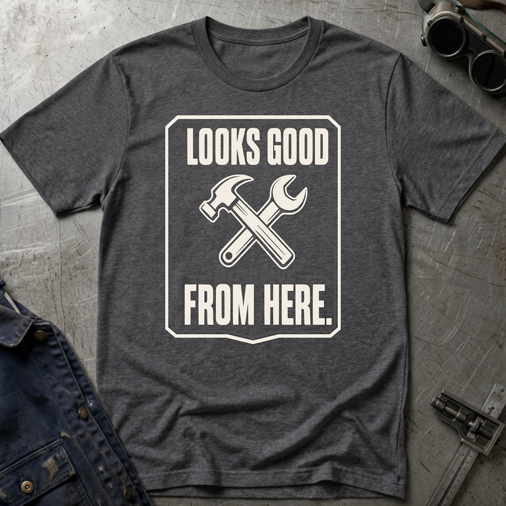 Looks Good From Here Ed.5 T-Shirt