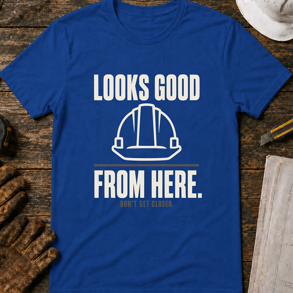 Looks Good From Here Ed.3 T-Shirt