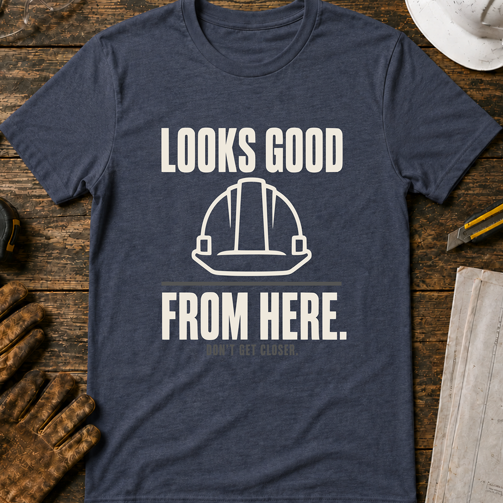 Looks Good From Here Ed.3 T-Shirt