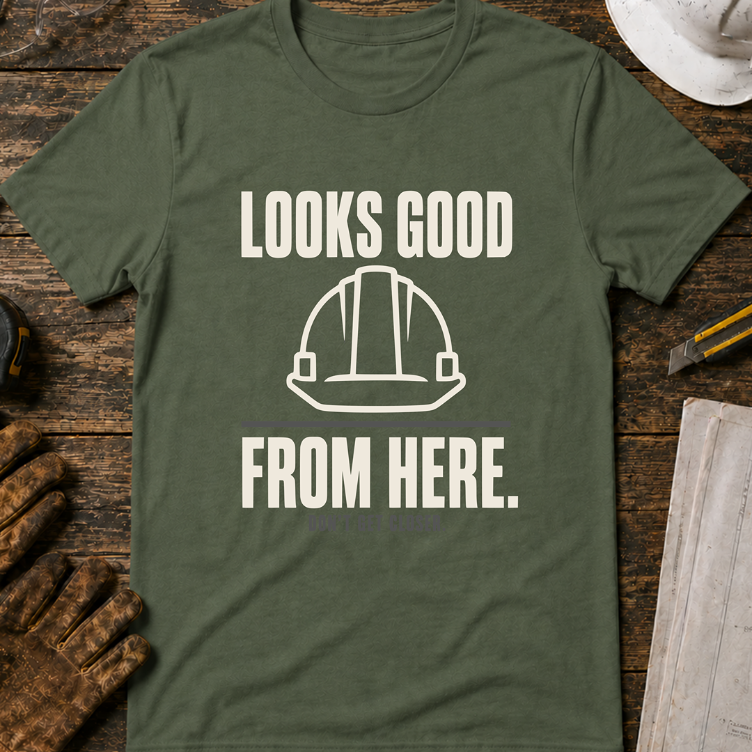 Looks Good From Here Ed.3 T-Shirt