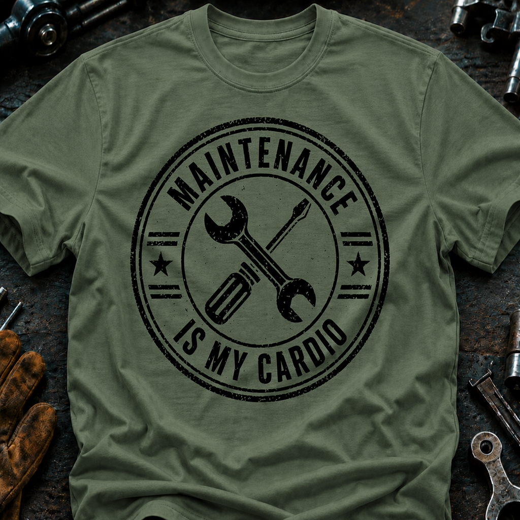 Maintenance Is My Cardio Ed.2 T-Shirt